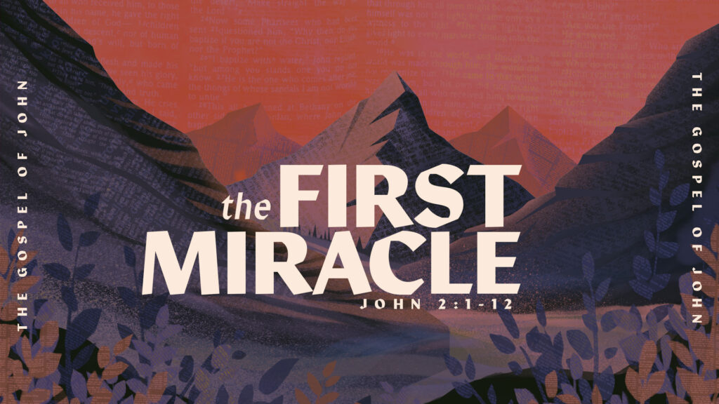 The First Miracle