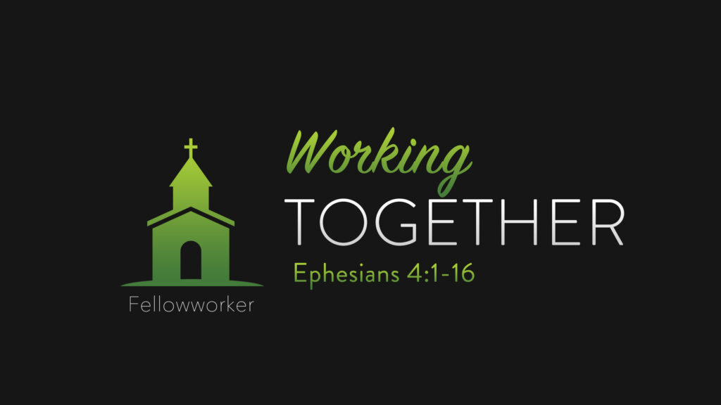 Working Together, “Fellowworkers”