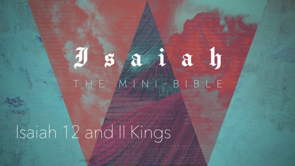 II Kings and Isaiah 12