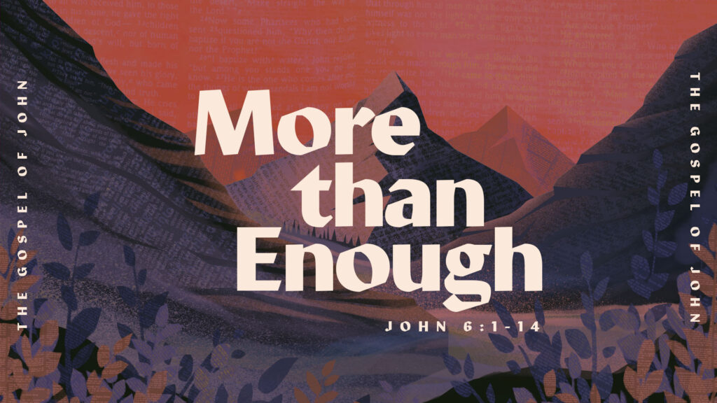 More Than Enough