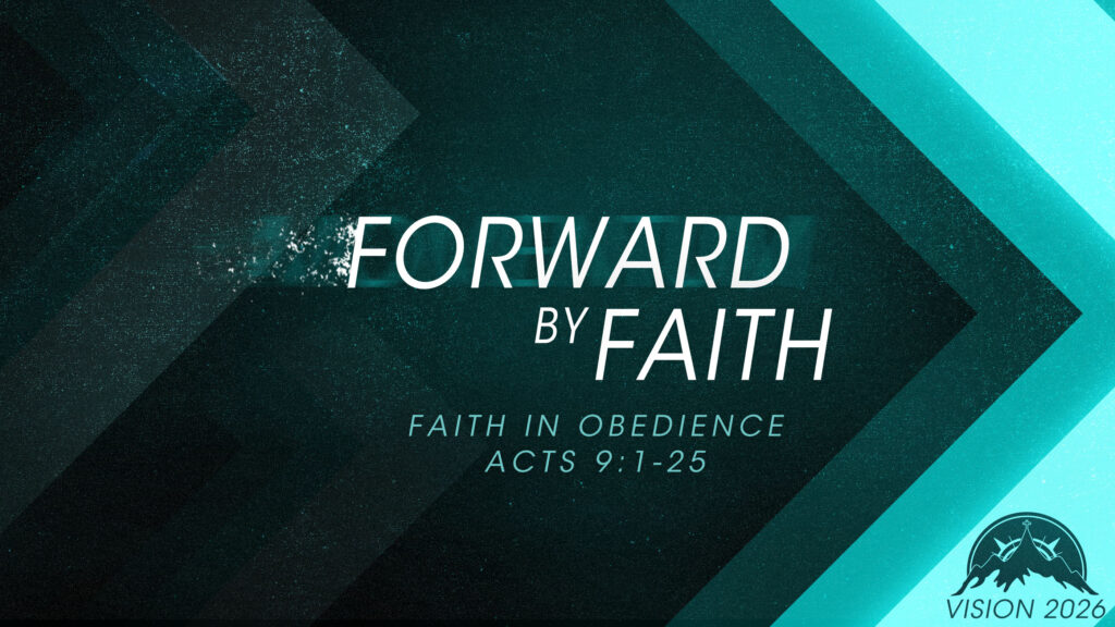 Forward By Faith, Obedience