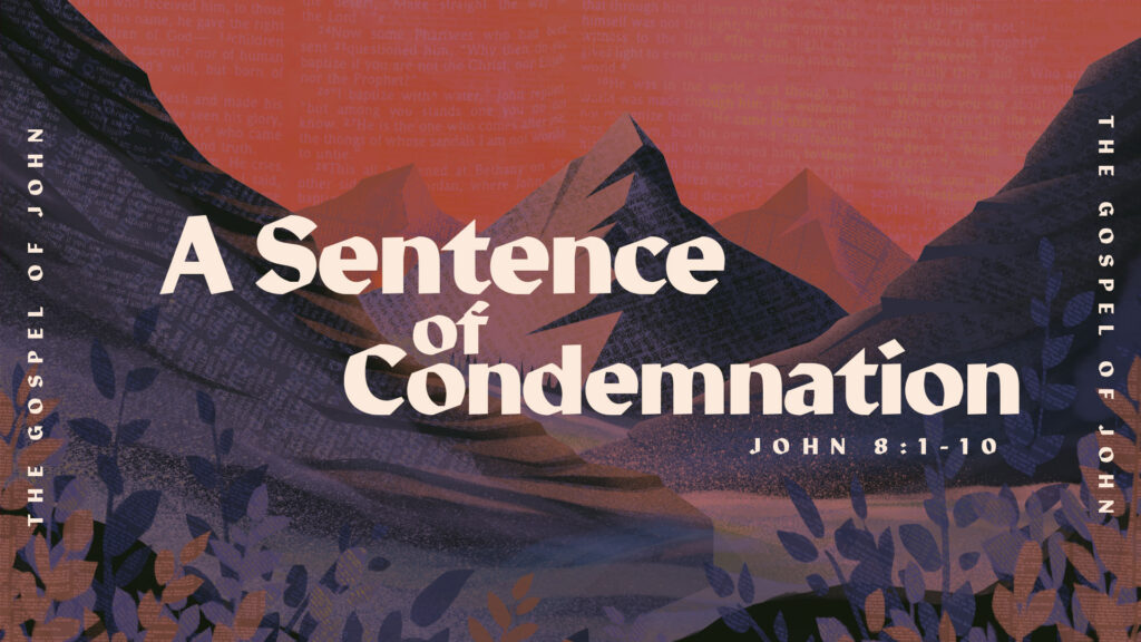 A Sentence of Condemnation