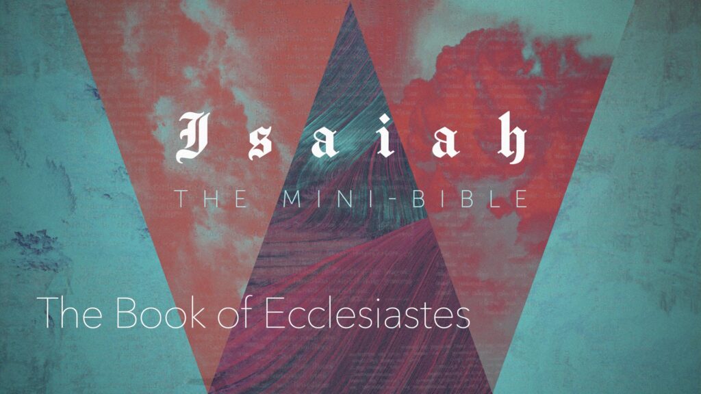 Isaiah Mini Bible:  The Book of Ecclesiastes