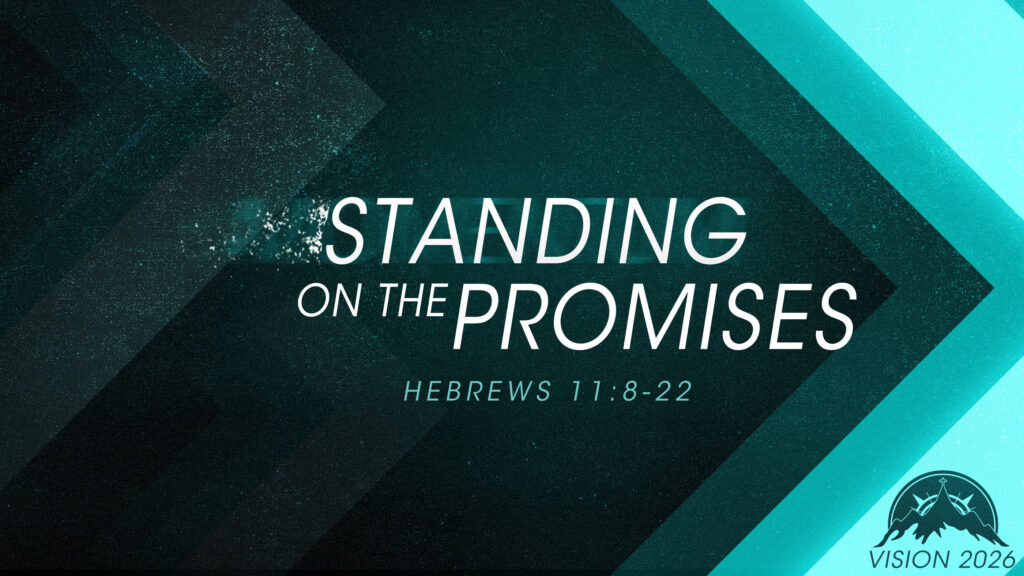 Standing on the Promises