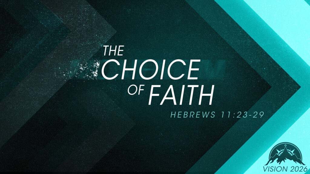 The Choice of Faith